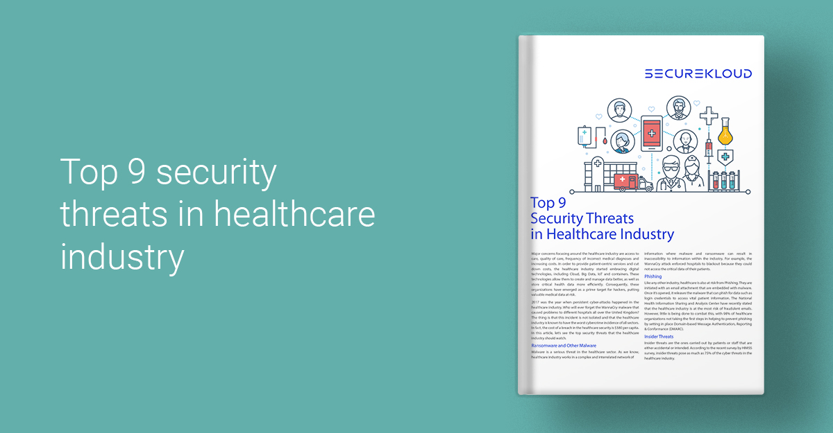 Top 9 Security Threats In The Healthcare Industry | SecureKloud